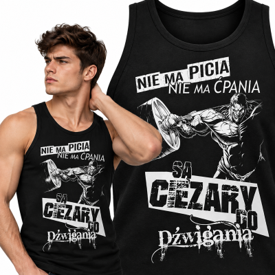 TANK TOP NA SIŁOWNIĘ  NIE MA PICIA NIE MA ĆPANIA